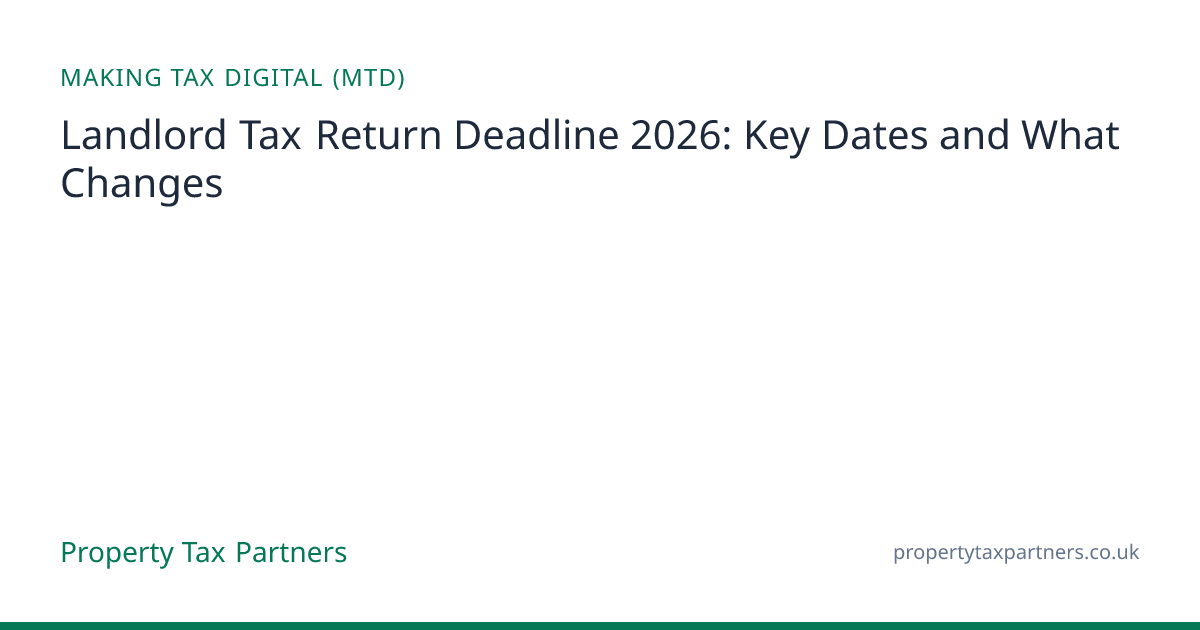 Landlord Tax Return Deadline 2026: Key Dates | Property Tax Partners