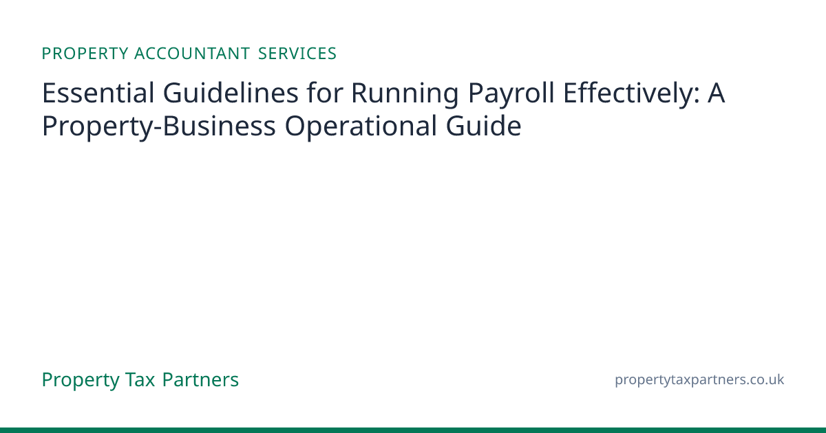 Running Payroll Effectively: 10 Property-Business Guidelines | Property ...